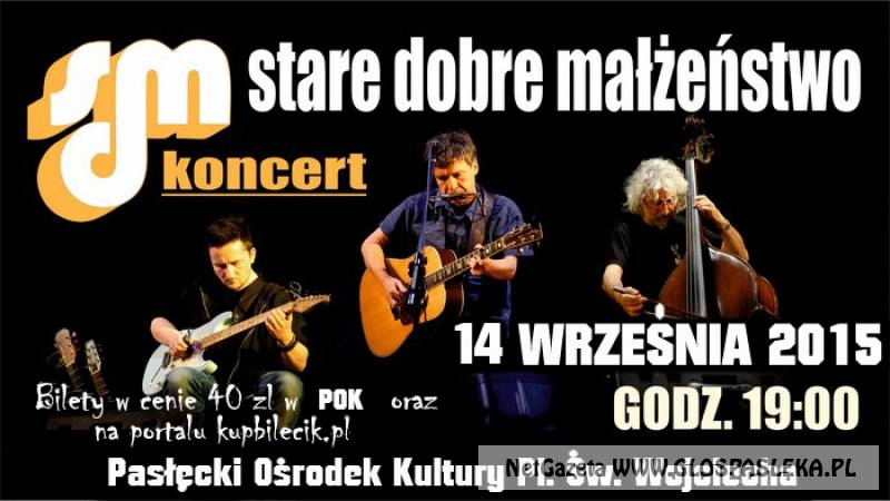 Stare Dobre Małżeństwo zagra w Pasłęku