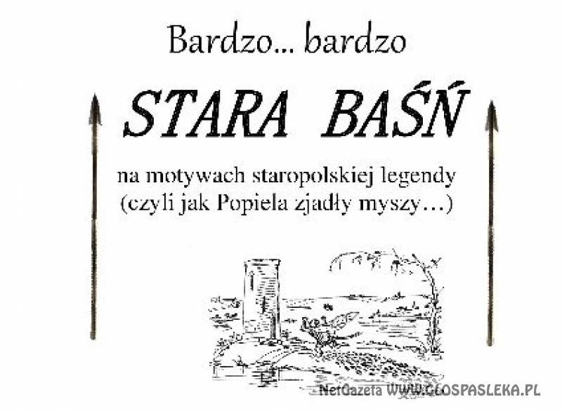 Stara Baśń - zaproszenie na spektakl