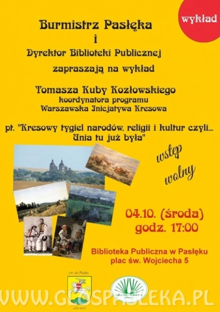 „Kresowy tygiel narodów, religii i kultur czyli… Unia tu już była!”