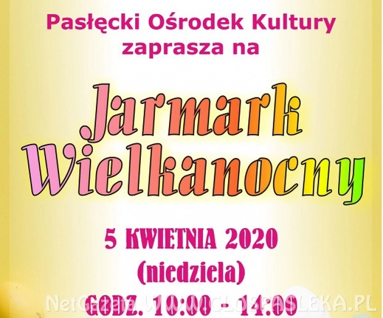 Przypominamy o Jarmarku Wielkanocnym