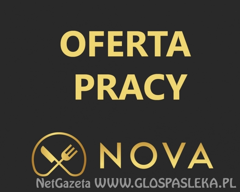 Restauracja NOVA poszukuje pracowników 