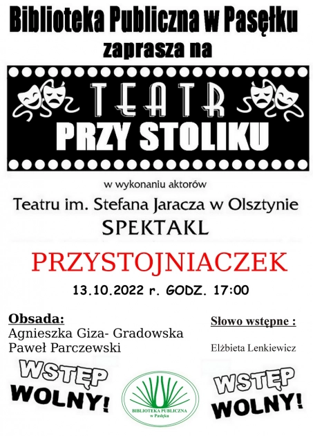 Biblioteka Publiczna w Pasłęku zaprasza na „Teatr przy stoliku”.