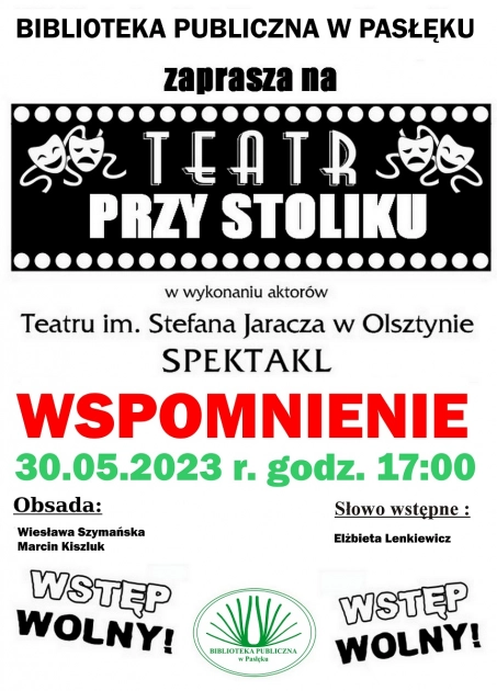 Biblioteka Publiczna w Pasłęku zaprasza na „Teatr przy stoliku”.
