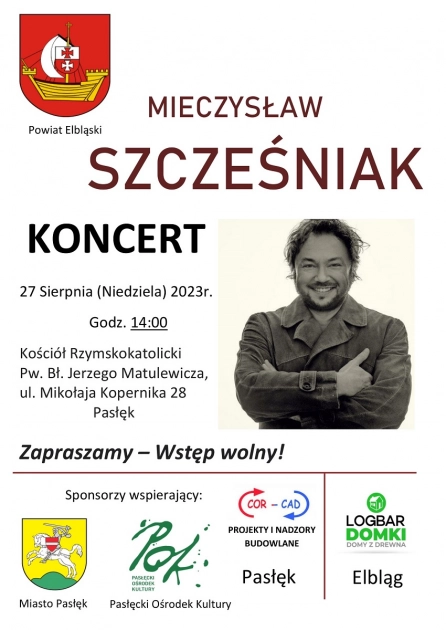 KONCERT MIETKA SZCZEŚNIAKA W PASŁĘKU - WSTĘP WOLNY