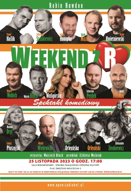 Spektakl komediowy "Weekend z R."