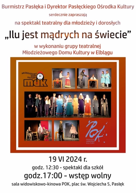 "ILU JEST MĄDRYCH NA ŚWIECIE" - SPEKTAKL TEATRALNY