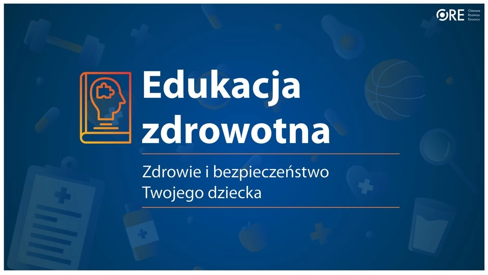 Edukacja zdrowotna – nie tylko zdrowie seksualne