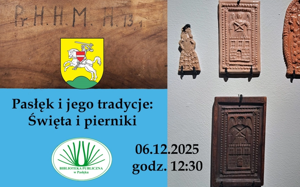 Pasłęk i jego tradycje – zaproszenie na wykład