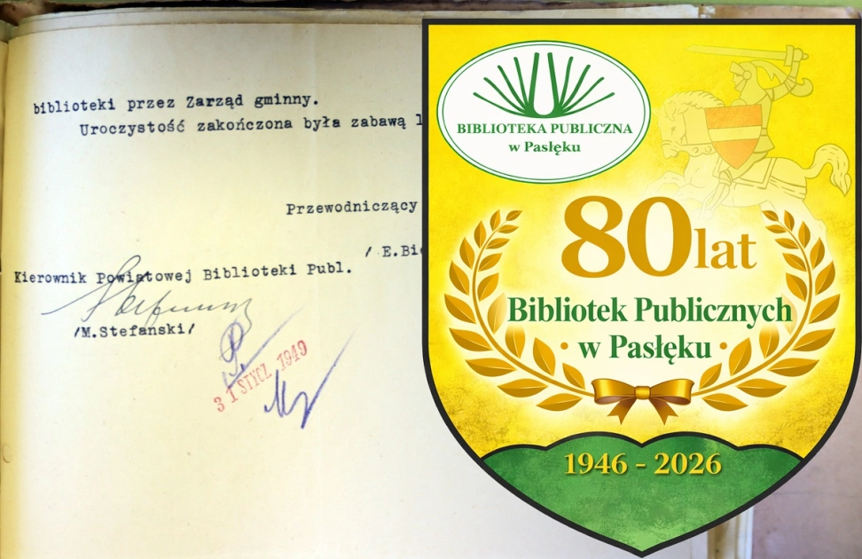 Pasłęckie biblioteki - to już 80 lat&hellip; Cz. 1.
